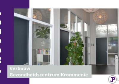 Verbouw | Gezondheidscentrum Krommenie